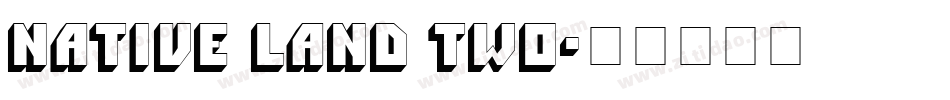 Native Land Two字体转换